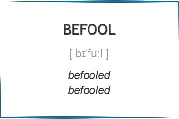 befool 3 формы глагола