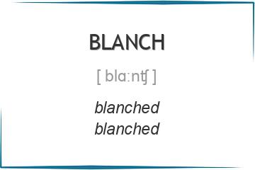 blanch 3 формы глагола