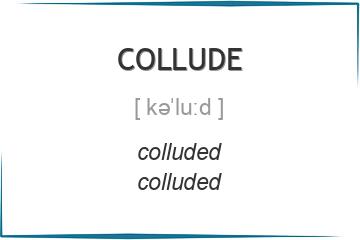 collude 3 формы глагола