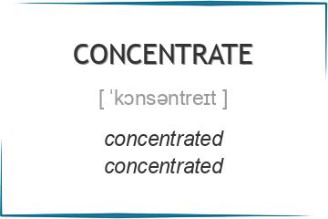 concentrate 3 формы глагола