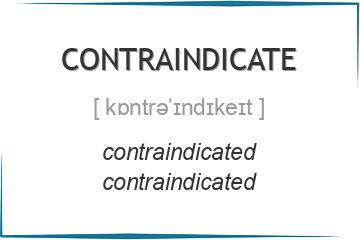 contraindicate 3 формы глагола