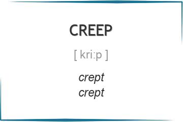 creep 3 формы глагола