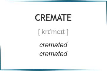 cremate 3 формы глагола