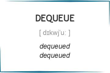 dequeue 3 формы глагола