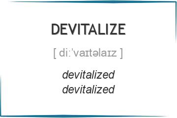 devitalize 3 формы глагола
