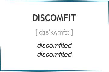 discomfit 3 формы глагола
