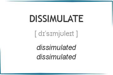 dissimulate 3 формы глагола