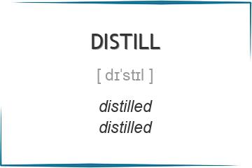 distill 3 формы глагола