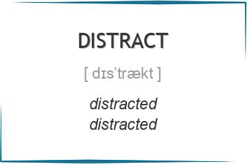 distract 3 формы глагола