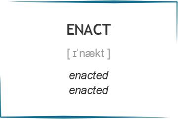 enact 3 формы глагола