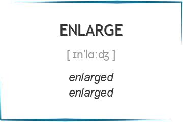 enlarge 3 формы глагола