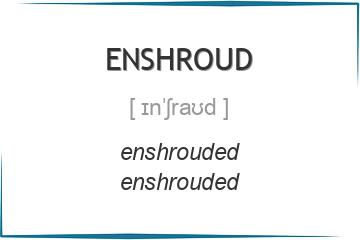 enshroud 3 формы глагола