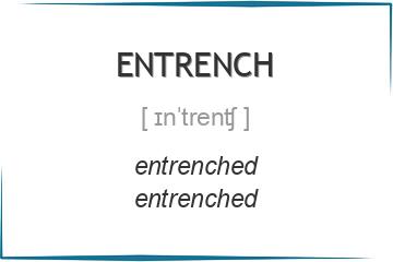 entrench 3 формы глагола