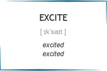 excite 3 формы глагола