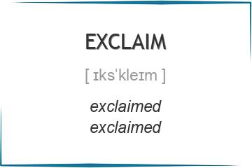 exclaim 3 формы глагола