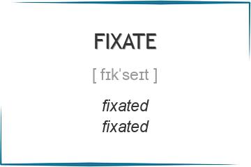 fixate 3 формы глагола