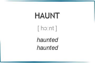 haunt 3 формы глагола