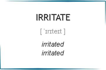 irritate 3 формы глагола