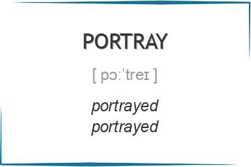 portray 3 формы глагола