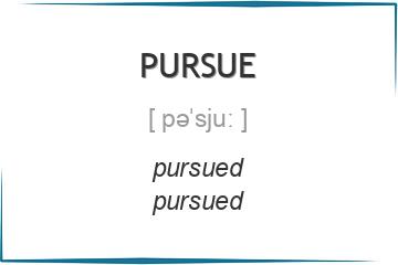 pursue 3 формы глагола