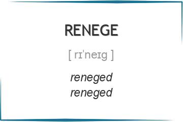 renege 3 формы глагола