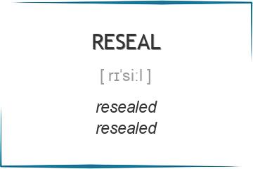 reseal 3 формы глагола