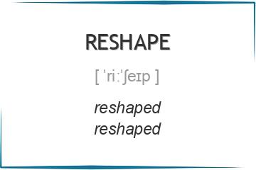 reshape 3 формы глагола