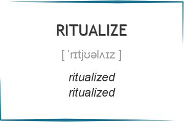 ritualize 3 формы глагола