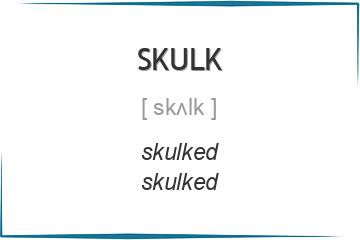 skulk 3 формы глагола