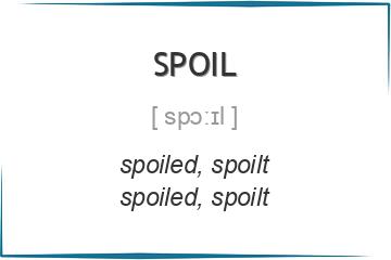 spoil 3 формы глагола