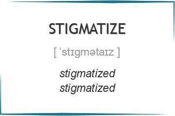stigmatize 3 формы глагола