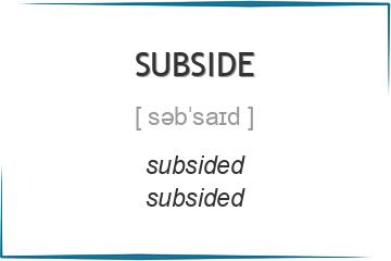 subside 3 формы глагола