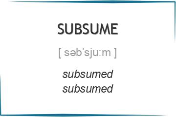 subsume 3 формы глагола
