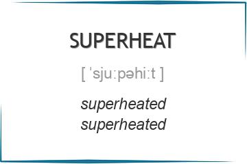 superheat 3 формы глагола