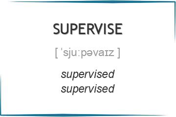 supervise 3 формы глагола