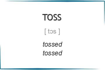 toss 3 формы глагола